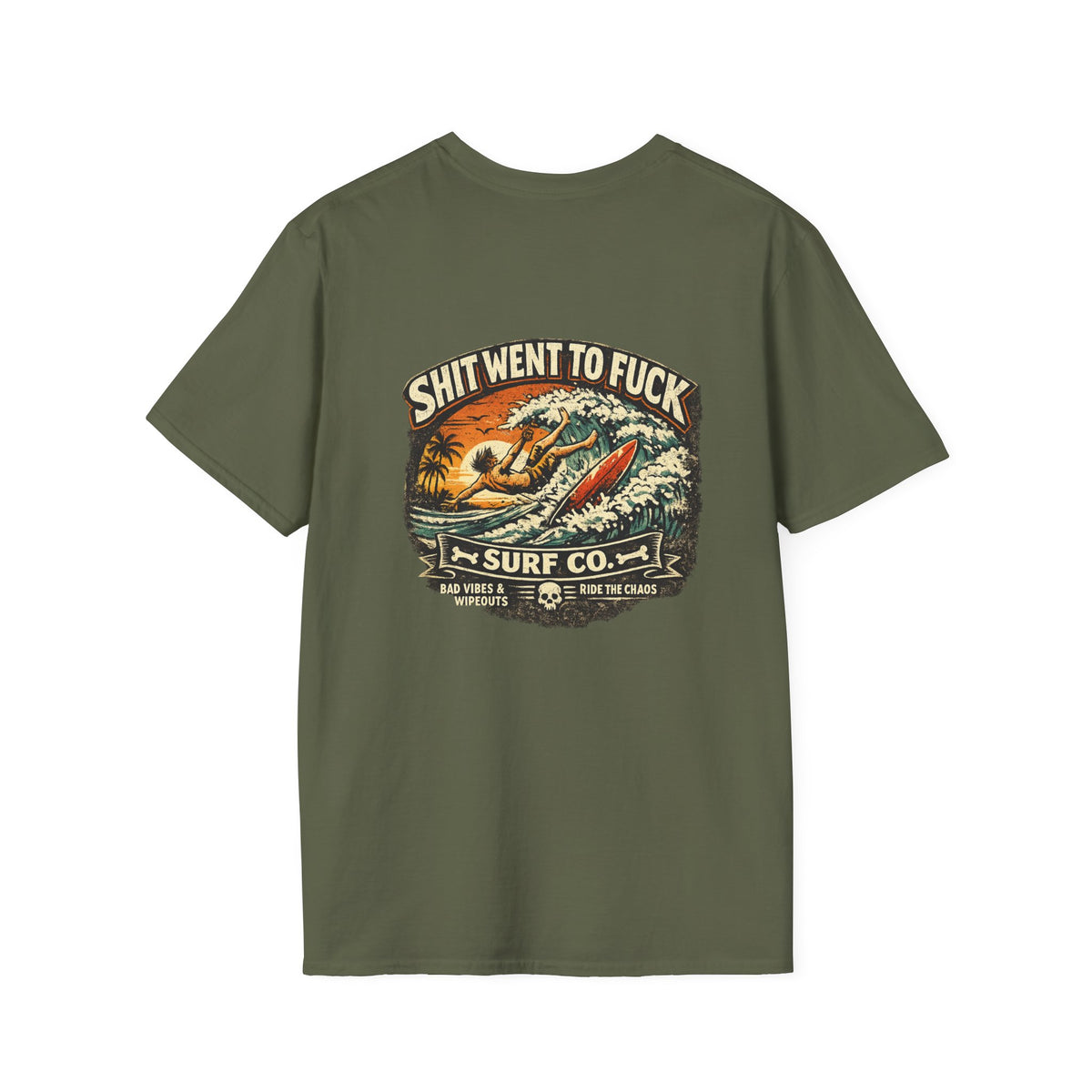 The "Shit Went To Fuck" Surfer Wipeout T-Shirt