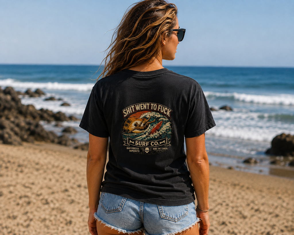 The "Shit Went To Fuck" Surfer Wipeout T-Shirt