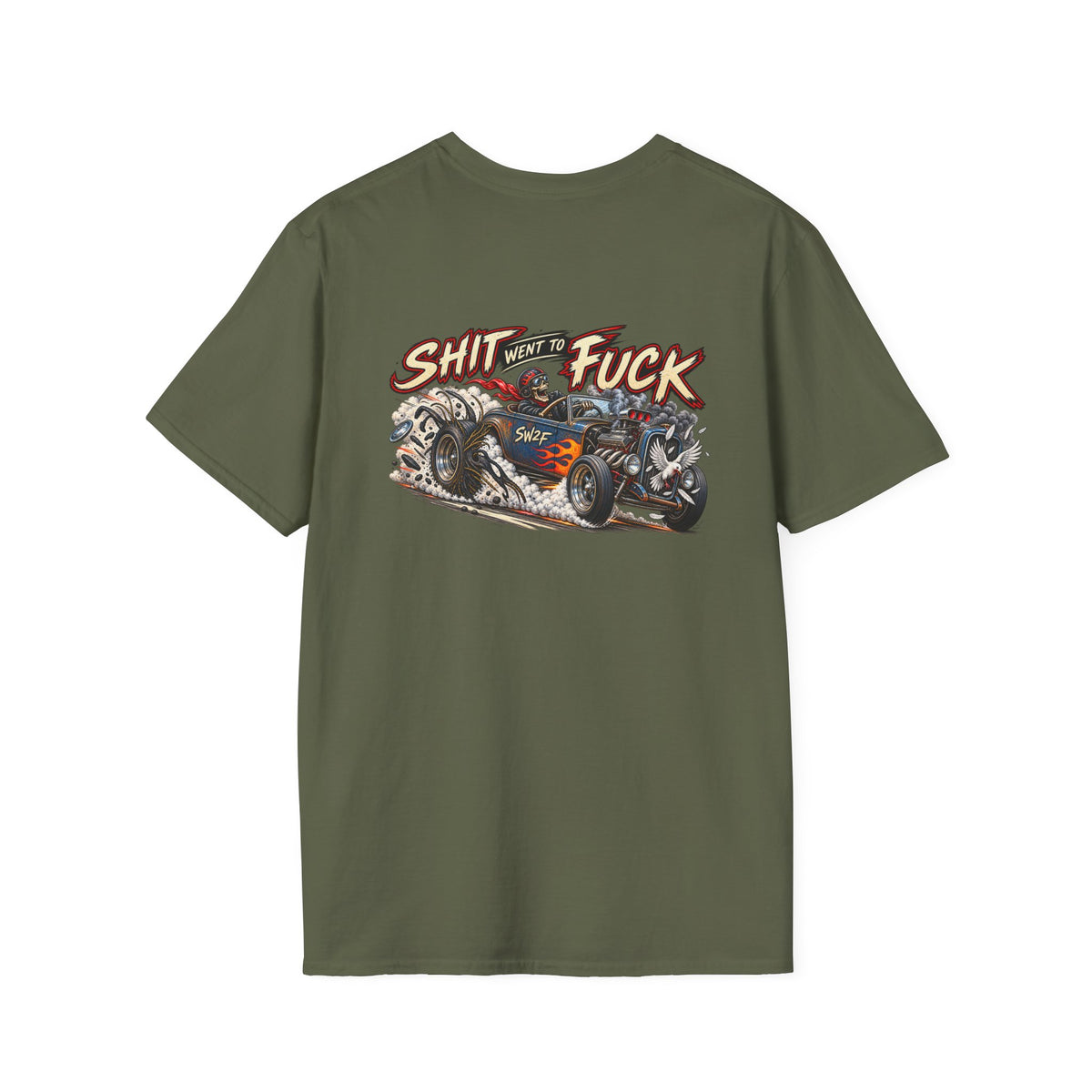 The "Shit Went To Fuck" Roadster Blowout T-Shirt